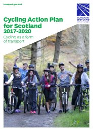 Cycling action plan for Scotland 2017-2020. Cycling as a form of transport