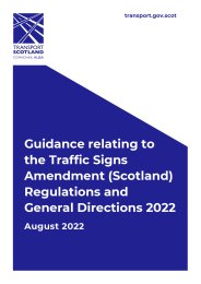 Guidance relating to the Traffic Signs Amendment (Scotland) Regulations and General Directions 2022