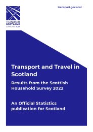 Transport and travel in Scotland. Results from the Scottish Household Survey 2022