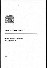 Water industry (Scotland) act 2002. asp 3. Explanatory notes