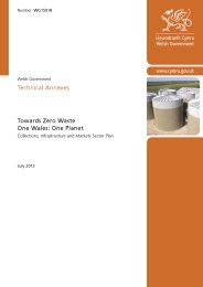 Collections, infrastructure and markets sector plan. Towards zero waste - one Wales: one planet. Technical annexes