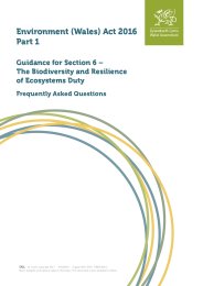 Environment (Wales) Act 2016 part 1. Guidance for section 6 - the biodiversity and resilience of ecosystems duty. Frequently asked questions
