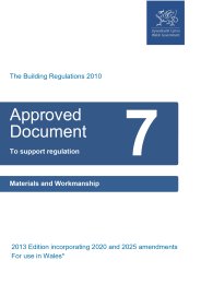Approved Document to support Regulation 7: Materials and workmanship (2013 edition incorporating 2020 and 2025 amendments) (For use in Wales) (Applicable from 20 December 2025)