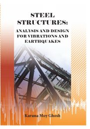 Steel structures: analysis and design for vibrations and earthquakes
