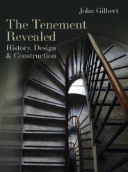 Tenement revealed - history, design and construction