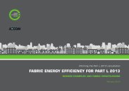 Informing the Part L 2013 consultation: Fabric energy efficiency for Part L 2013: worked examples and fabric specifications